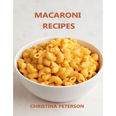 Macaroni Recipes: 30 different recipes with cheese salad with crab casserole soup wirh caulifl... Paperback, Independently Published