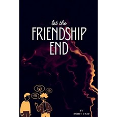 (英文圖書)Let the FRIENDSHIP END 平裝版, Notion Press, 英文