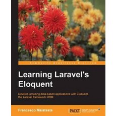 Learning Laravel`s Eloquent, Packt Publishing