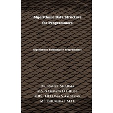 (영문도서)Algorithmic Data Structure for Programmers: Algorithmic Thinking for Programmers Paperback, Notion Press, English, 9798898268503