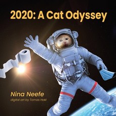 (영문도서) 2020: A Whimsical Journey Through a Pandemic Year Paperback, Nina's Cat Tales, English, 9781735936123