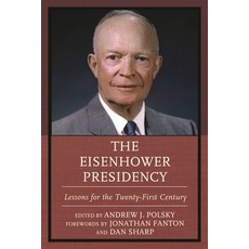 (英文圖書)Eisenhower Presidency: Lessons for the Twenty-First Century 平裝版, Lexington Books, 英文