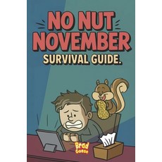 (영문도서)No Nut November: Survival Guide Paperback, Independently Published, English, 9798268686647