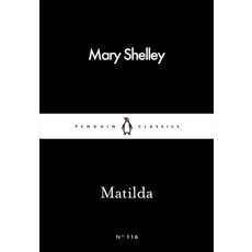 Matilda, Mary Shelley(저)