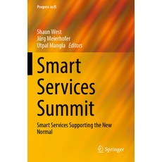 (영문도서) Smart Services Summit: Smart Services Supporting the New Normal Paperback, Springer, English, 9783030970444