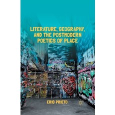 (영문도서) Literature Geography and the Postmodern Poetics of Place Paperback, Palgrave MacMillan, English, 9781349440702