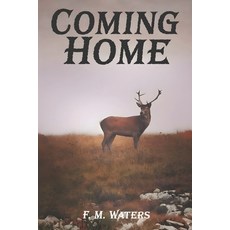 (영문도서)Coming Home Paperback, Independently Published, English, 9798270855277