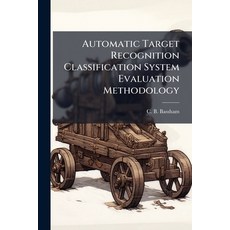 (英文圖書)Automatic Target Recognition Classification System Evaluation Methodology 平裝版, Hutson Street Press, 英文