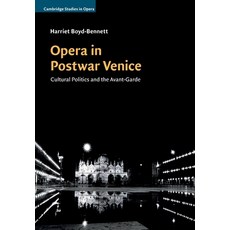 (영문도서) Opera in Postwar Venice Paperback, Cambridge University Press, English, 9781316620571