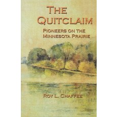 (영문도서)Quit Claim Paperback, Lone Oak Press, English, 9781883477448