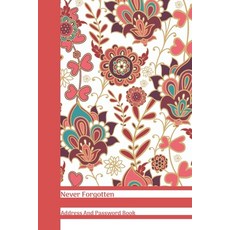 Never Forgotten Address And Password Book: Coral Pink Floral Abstract All In One Address And Interne... Paperback, Independently Published, English, 9781689533171
