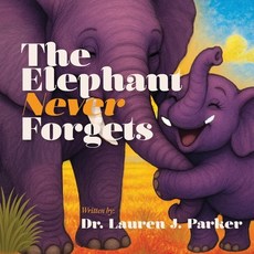 (영문도서)The Elephant Never Forgets Paperback, Independently Published, English, 9798244543711