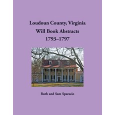 (英文圖書)Loudoun County Virginia Will Book Abstracts 1793-1797 平裝版, Heritage Books, 英文