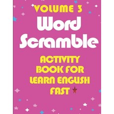 Activity Book For Learn English Fast -Word Scramble -Volume 3 Paperback, Independently Published
