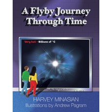 (영문도서) A Flyby Journey Through Time Paperback, Austin Macauley, English, 9781035802494