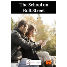 (英文圖書)The School on Bolt Street 平裝版, I Talk You Talk Press, 英文
