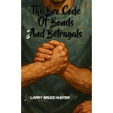(英文圖書)The Bro Code Of Bonds And Betrayals 平裝版, Independently Published, 英文