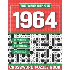 (영문도서) You Were Born In 1964 Crossword Puzzle Book: Crossword Puzzle Book for Adults and all Puzzle ... Paperback, Independently Published, English, 9798502790451