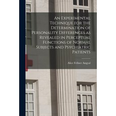 (영문도서) An Experimental Technique for the Determination of Personality Differences as Revealed in Per... Paperback, Hassell Street Press, English, 9781015016040