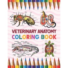 Veterinary Anatomy Coloring Book: Learn the Anatomy and Enhance Your Practice.Pages with Awesome St... Paperback, Independently Published, English, 9798582727620