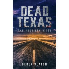 (영문도서) Dead Texas: The Journey West Paperback, VGA, English, 9781945294198
