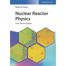 (영문도서)Nuclear Reactor Physics Hardcover, Wiley-Vch, English, 9783527413669 Wiley-Vch, English, 9783527413669