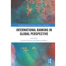 (영문도서)International Banking in Global Perspective Paperback, Routledge, English, 9781032310619