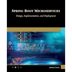 (英文圖書)Spring Boot Microservices: Design Implementation and Deployment 平裝版, Mercury Learning and Inform..., 英文