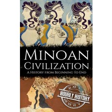 (영문도서) Minoan Civilization: A History from Beginning to End Paperback, Independently Published, English, 9798475439265