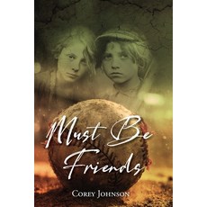 (영문도서)Must Be Friends Paperback, Izzard Ink, English, 9781642281347