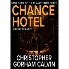 (英文圖書)Chance Hotel Second Chances 精裝版, Christopher Gorham Calvin, 英文