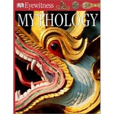 DK Eyewitness : Mythology, Dorling Kindersley