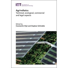 (영문도서) Agrivoltaics: Technical Ecological Commercial and Legal Aspects Hardcover, Institution of Engineering ..., English, 9781839537974