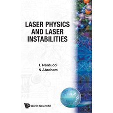 (영문도서) Laser Physics & Laser Instabilities Hardcover, World Scientific Publishing..., English, 9789971500627