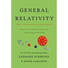 (영문도서) General Relativity: The Theoretical Minimum Paperback, Basic Books, English, 9781541601789