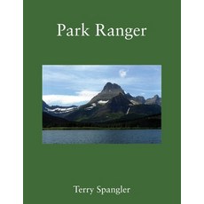 Park Ranger Paperback, Outskirts Press, English, 9781977236739