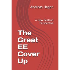 (영문도서) The Great Ethinylestradiol Cover Up: A New Zealand Perspective Paperback, Independently Published, English, 9798520615583