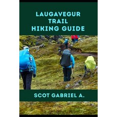 (英文圖書)Laugavegur Trail Hiking Guide 平裝版, Independently Published, 英文