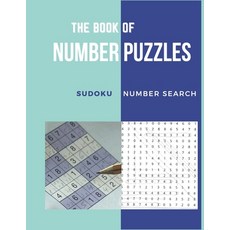 The Book of Number Puzzles: Number Search Puzzles and Sudoku Paperback, Independently Published