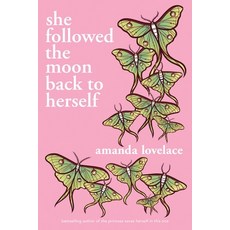 (영문도서) She Followed the Moon Back to Herself Paperback, Andrews McMeel Publishing, English, 9781524890032