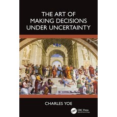 (英文圖書)The Art of Making Decisions Under Uncertainty 平裝版, CRC Press, 英文