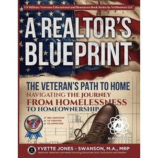 (英文圖書)A Realtors Blueprint: The Veterans Path to Home: Navigating the Journey from Hom... 平裝版, Independently Published, 英文