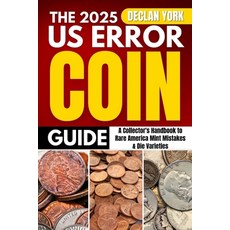(英文圖書)The 2025 U.S. Error Coin Guide: A Collector's Handbook to Rare America Mint Mist... 平裝版, Independently Published, 英文