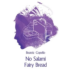 (영문도서) No Salami Fairy Bread Paperback, Ginninderra Press, English, 9781761095399