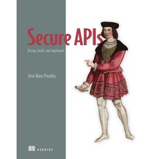 (外文書)Secure APIs: Design Build and Implement Paperback, Manning Publications, English