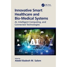 (英文圖書)Innovative Smart Healthcare and Bio-Medical Systems: Ai Intelligent Computing a... 平裝版, CRC Press, 英文
