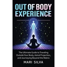 (英文圖書)Out of Body Experience: The Ultimate Guide to Traveling Outside Your Body Astra... 精裝版, Primasta, 英文