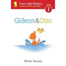 Green Light Readers Level 1 : Gossie & Friends : Gideon and Otto, Clarion books