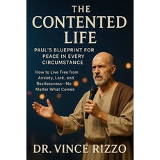 (英文圖書)The Contented Life: Paul's Blueprint for Peace in Every Circumstance 平裝版, Independently Published, 英文