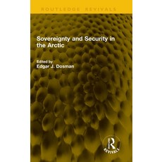 (영문도서)Sovereignty and Security in the Arctic Hardcover, Routledge, English, 9781041332398